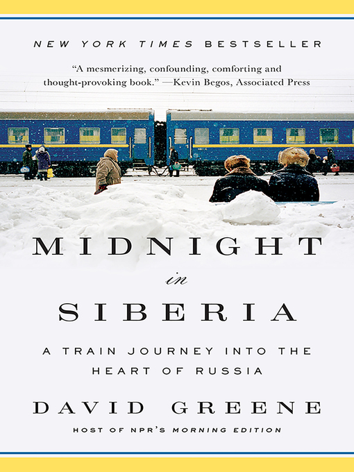 Title details for Midnight in Siberia by David Greene - Wait list